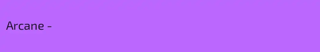Arcane -